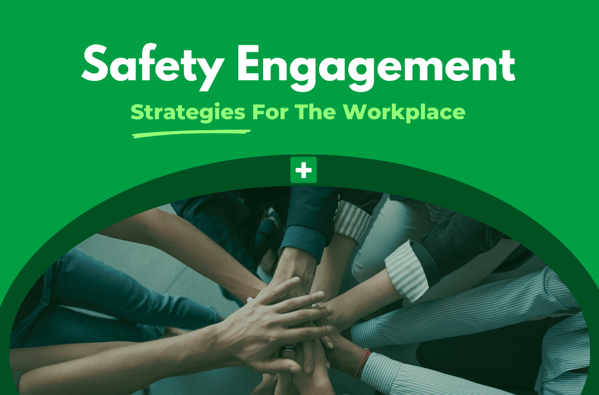 safety engagement strategies for the workplace